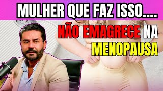 Como emagrecer na menopausa [upl. by Iridissa]