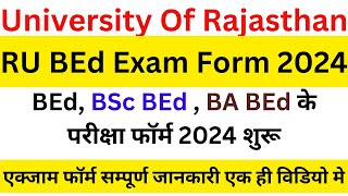 RU BEd Exam Form 2024  Rajasthan University BEd  BSc BEd amp BA BEd Exam Form 2024  RU BEd Exam [upl. by Posner]