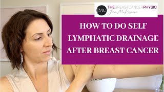 Self Lymphatic Drainage Massage for Breast Cancer Related Lymphoedema [upl. by Ballinger]