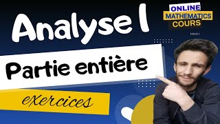 Analyse 1 🔵 La partie entière exercices corrigés [upl. by Cheung]