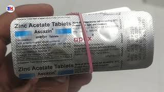 Ascazin Tablet  Zinc Acetate Tablet  Ascazin Tablet Uses Benefits Dosage Review in Hindi [upl. by Hadeehsar]