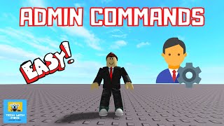 How to Make Admin Commands  Roblox Studio Tutorial [upl. by Ybeloc]