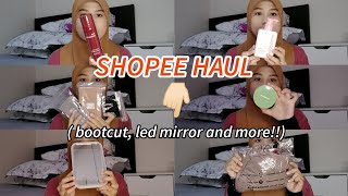 SHOPEE HAUL  MALAYSIA  bootcut handsock led mirror and more  ✨ [upl. by Irtimd878]