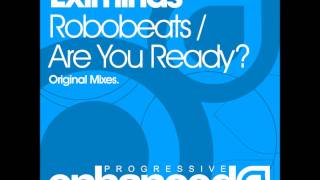 Eximinds  Robobeats Original Mix [upl. by Imef722]