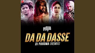 Da Da Dasse Remix by DJ Paroma [upl. by Klepac]