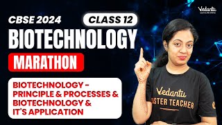 Biotechnology Marathon Principle Processes amp Its Application  Class 12  CBSE  Nivetha Maam [upl. by Adiraf]