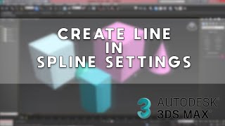 Create line in Spline settings  3DS Max 2024 [upl. by Shutz]