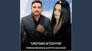 Ureyimin Isdediyini ft Ulviyye Hacizade [upl. by Ellahcim]