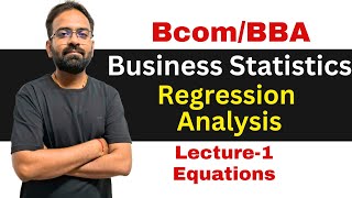 Regression Analysis Equations  Business Statistics  BcomBBA [upl. by Lenwood315]