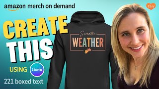 Canva Design Tutorial For Print On Demand Sweater Weather Fall Autumn Season Hoodie Design❤️🔥💲 [upl. by Alhahs]