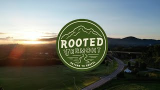 Rooted Vermont 2022 [upl. by Nybor262]