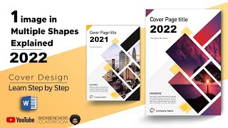 How to Cover page or front page Design 2022 one image in multiple shapes MS word  fully explained [upl. by Euqinorev]