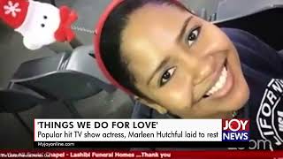 ‘Things We Do For Love’ actress Marleen Hutchful laid to rest [upl. by Iona641]