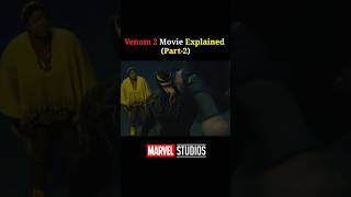 Venom 2 Movie Explained Part2 shorts marvel venom2 [upl. by Macur]