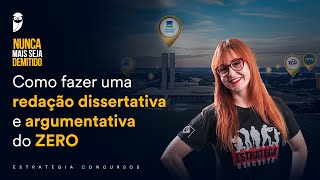 Como fazer uma redação dissertativa e argumentativa do ZERO [upl. by Jaquenette]