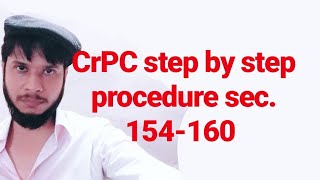 CrPC sections 154160 Practical procedure [upl. by Marabel]