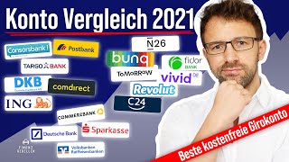 Girokonto Vergleich 2021 Update  Wer hat das beste kostenfreie Girokonto [upl. by Postman904]