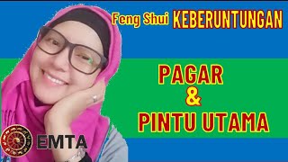 Feng Shui  Keberuntungan Pintu Utama dan Pintu Pagar [upl. by Artema]