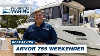 Arvor 755 Weekender  Boat Review  John Crawford Marine [upl. by Stephenson]