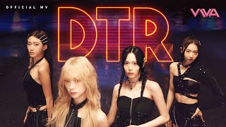 VIVA《DTR》Official MV [upl. by Arracat16]