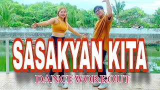 SASAKYAN KITA I Remix I Zumba I Dance Workout I OC DUO [upl. by Enaffit]