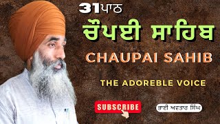 Chaupai Sahib 31 Path  Vol 59  Nitnem Chaupai Sahib  Chopai Full Path  Bhai Avtar Singh [upl. by Kcirdneh928]