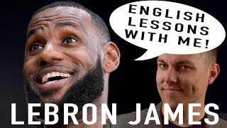 Celebrity English Lesson LeBron James [upl. by Leonora]