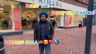 The best tour of Derby city centre  Derbion mall and University of Derby ❤️❤️❤️🇬🇧🇬🇧🇬🇧 [upl. by Rot]