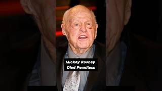 Mickey Rooney Passed Away in Financial Hardship shorts [upl. by Ramsey638]