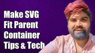 How to Make SVG Images Fit Parent Container Tips and Techniques [upl. by Aikcin]