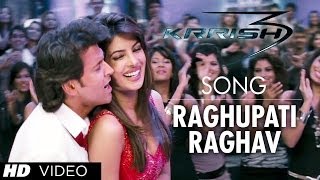 quotRaghupati Raghav Krrish 3quot Full Video Song  Hrithik Roshan Priyanka Chopra [upl. by Adnema982]