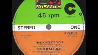 Sister Sledge Thinking of you 1984 [upl. by Rialb]