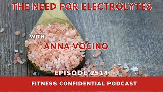 The Need For Electrolytes  Episode 2514 [upl. by Ahsieym650]