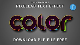 Color Text Effect in pixellab  3d glow text effect in pixellab  plp file download  plp file [upl. by Anitnahs]