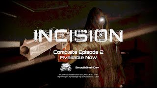 INCISION Complete Episode 2 is OUT NOW Watch the trailer [upl. by Rieth583]