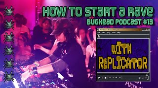 How to Start a Rave w Replicator  Bughead Pod 13 [upl. by Anev]