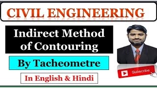 Tacheometric Contouring  Indirect Method  Surveying  Civil Engineering [upl. by Llehcsreh]