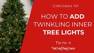 Add Inner Twinkling Lights to your Christmas Tree Christmas decorating tip  no 4 [upl. by Standley57]