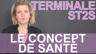 Le concept de santé  Terminale ST2S  Les Bons Profs [upl. by Sansbury]