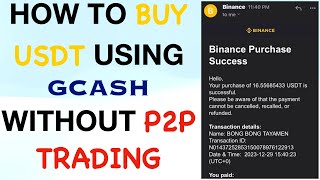 HOW TO BUY USDT USING GCASH WITHOUT P2P TRADING 2024 [upl. by Acinoryt]