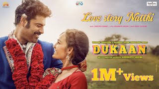 Dukaan  Love Story Natthi  SiddharthGarima  Shreyas P Mohit C Osman M Aishwarya B Sikander K [upl. by Theona140]