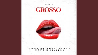 Grosso Remix [upl. by Razec]