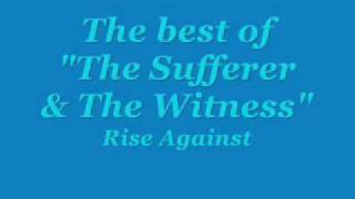 The Sufferer amp The Witness  Rise Against [upl. by Xeno]