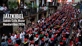 Subida Calle Mayor Alarde JAIZKIBEL 2024 por la mañana  Txingudi Online [upl. by Irmine]