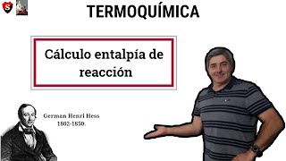 TERMOQUÍMICA ENTALPÍA DE REACCIÓN [upl. by Suryt270]