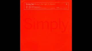 1997 Simply Red  Moneys Too Tight To Mention Heller amp Farley Rinsed Roach Vox RMX [upl. by Emerej169]