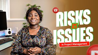 Understanding Risks vs Issues in Project Management with Examples  Project Management Fundamentals [upl. by Rustie]