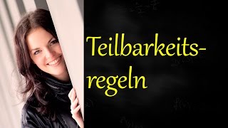 Teilbarkeitsregeln [upl. by Collete]