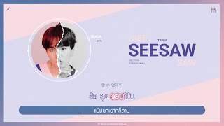 Karaoke Thaisub BTS 방탄소년단 SUGA  Trivia 轉  Seesaw oocotton [upl. by Portingale257]