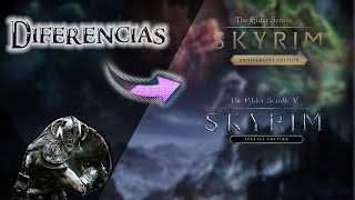 DIFERENCIAS ENTRE SKYRIM ANNIVERSARY EDITION amp SKYRIM SPECIAL EDITION [upl. by Meyeroff]